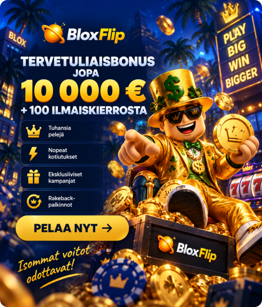 BloxFlip Casino rekisteröinti ja tervetuliaisbonus Suomessa